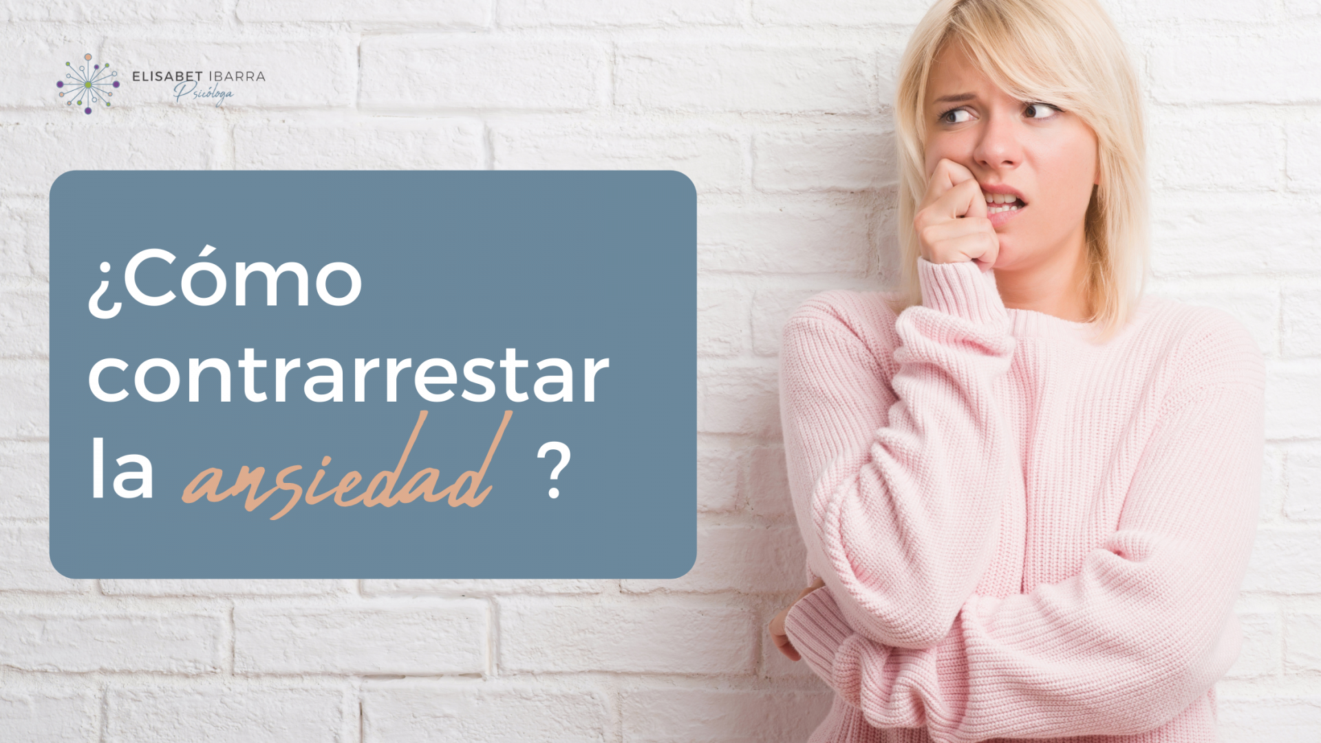10 Trucos para reducir la ansiedad de manera sencilla