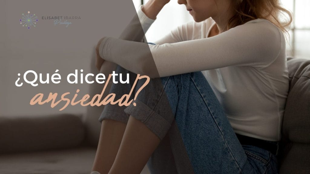 ¿Qué está tratando de decirte la ansiedad?